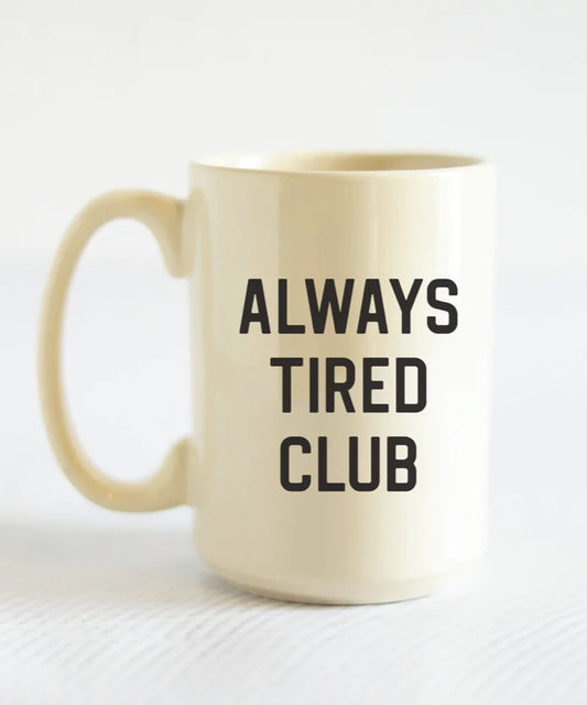 Always Tired XL Mug